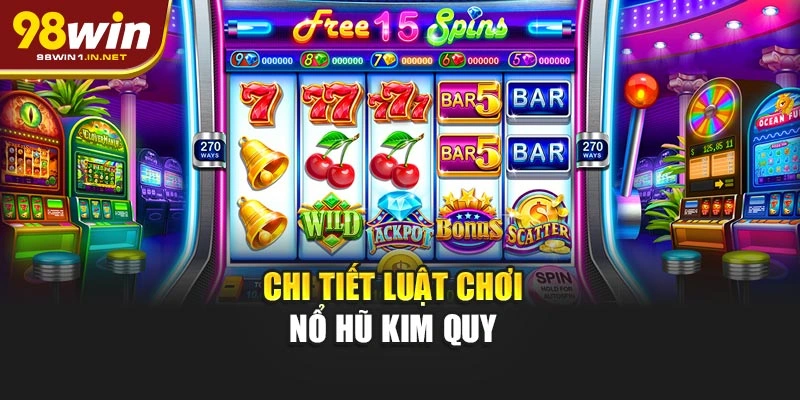 Chi tiết luật chơi nổ hũ Kim Quy 